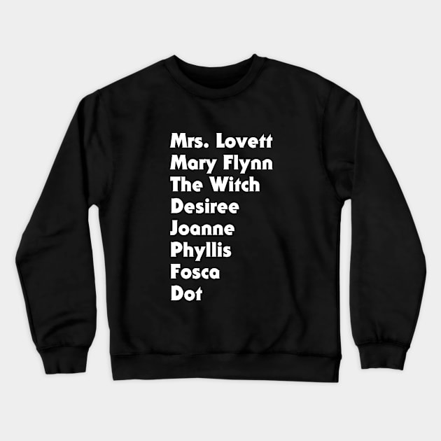 Sondheim's Leading Ladies - White Crewneck Sweatshirt by JBratt